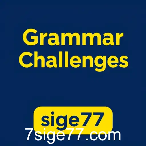 Mastering Language: Dive into the Exciting World of 'Grammar Challenges'